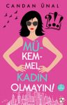 Mükemmel Kadın Olmayın!