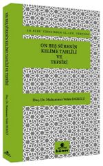 On Beş Surenin Kelime Tahlili ve Tefsiri & (En-Nebe' Suresinden El-Leyl Suresine)