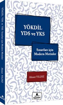Yökdil YDS ve YKS Sınavları İçin Modern Metinler - Dr. Ahmet Yıldız