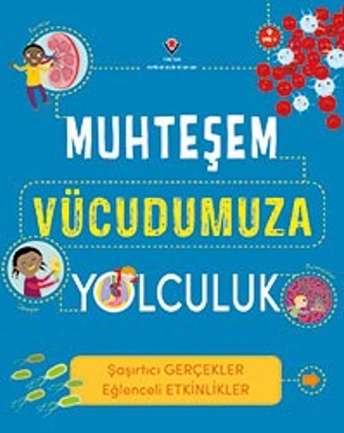 Muhteşem Vücudumuza Yolculuk