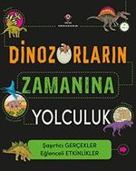 Dinozorların Zamanına Yolculuk