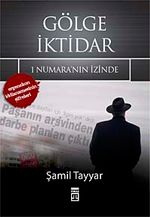 Gölge İktidar & 1 Numara'nın İzinde