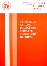 Türkiye ve Avrupa Birliği'nde Sermaye Şirketleri Reformu
