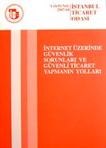 İnternet Üzerinde Güvenlik Sorunları ve Güvenli Ticaret Yapmanın Yolları
