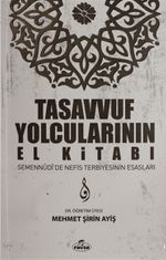 Tasavvuf Yolcularının El Kitabı