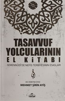 Tasavvuf Yolcularının El Kitabı