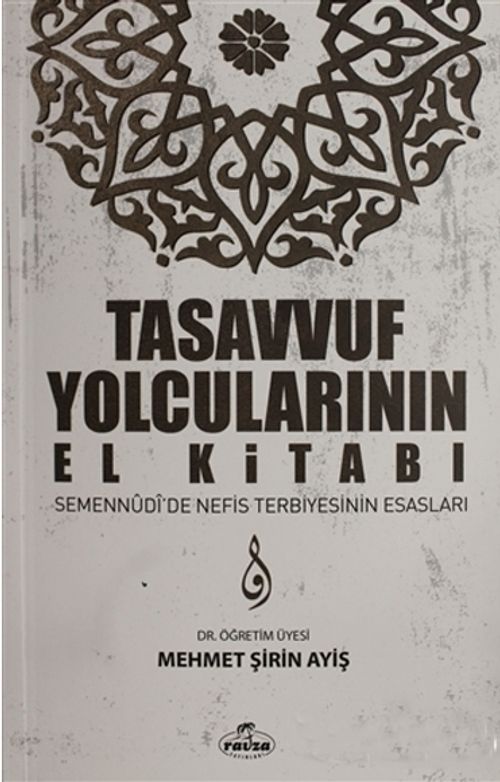 Tasavvuf Yolcularının El Kitabı
