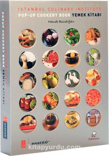 İstanbul Culinary Institute Pop-Up Cookery Book Yemek Kitabı