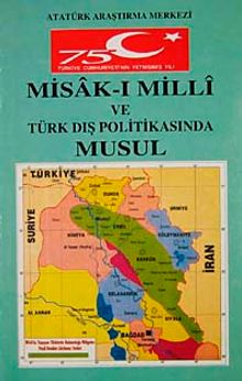 Misakımilli ve Türk Dış Politikasında Musul