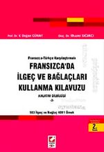 Fransızca'da İlgeç ve Bağlaçları Kullanma Kılavuzu