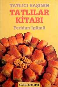 Tatlıcı Başının Tatlılar Kitabı