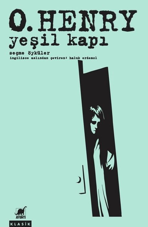 Yeşil Kapı &amp; Seçme Öyküler
