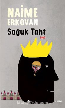 Soğuk Taht - Naime Erkovan