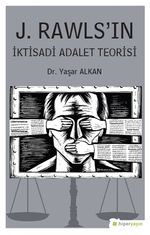 J. Rawls’ın İktisadi Adalet Teorisi
