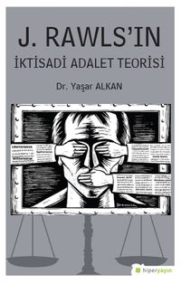 J. Rawls’ın İktisadi Adalet Teorisi