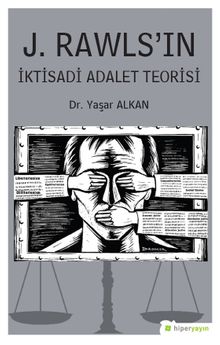 J. Rawls’ın İktisadi Adalet Teorisi