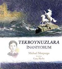 Tekboynuzlara İnanıyorum