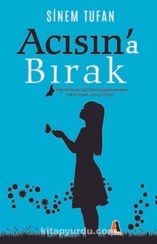 Acısın’a Bırak - Sinem Tufan