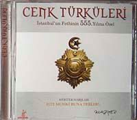 Cenk Türküleri & İstanbul'un Fethinin 555. Yılına Özel Mehter Marşları (Cd)