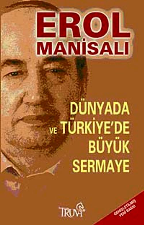 Dünyada ve Türkiye'de Büyük Sermaye