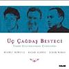 &Uuml;&ccedil; &Ccedil;ağdaş Besteci (2 Cd)