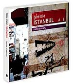 İsim İsim İstanbul & Tarihi Yapılar -Caddeler-Sokaklar