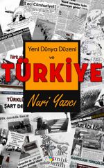 Yeni Dünya Düzeni ve Türkiye
