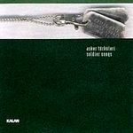 Asker Türküleri/Soldier Songs