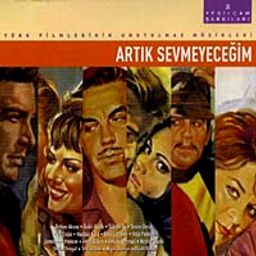 Yeşilçam Şarkıları-2 Artık Sevmeyeceğim