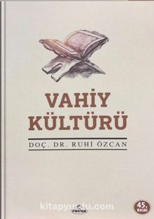 Vahiy Kültürü - Ruhi Özcan