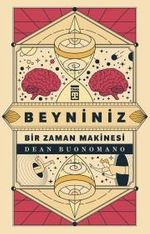 Beyniniz Bir Zaman Makinesi