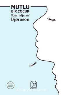 Mutlu Bir Çocuk - Bjornstjerne Bjornson