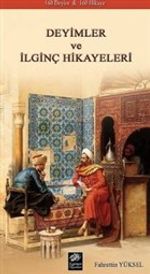 Deyimler ve İlginç Hikayeleri
