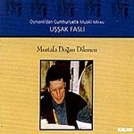 Uşşak Faslı & Osmanlı'dan Cumhuriyet'e Musiki Mirası