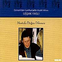 Uşşak Faslı & Osmanlı'dan Cumhuriyet'e Musiki Mirası