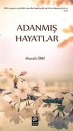 Adanmış Hayatlar