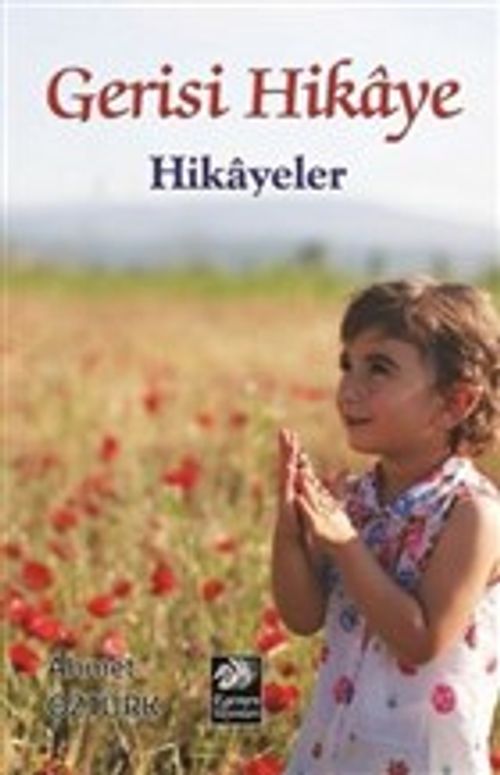 Gerisi Hikaye & Hikayeler