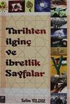 Tarihten İlgin&ccedil; ve İbretlik Sayfalar