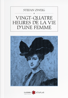 Vingt-Quatre Heures De La Vie D'une Femme