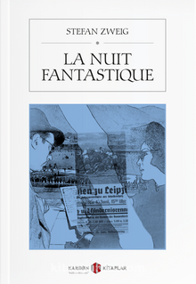La Nuit Fantastique - Stefan Zweig