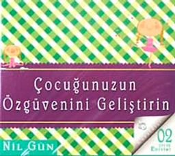 Çocuğunuzun Özgüvenini Geliştirin (Cd)