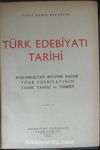 Türk Edebiyatı Tarihi / Başlangıçtan Bugüne Kadar Türk Edebiyatının Tarihi, Tahlili ve Tenkidi (Kod:4-I-12)