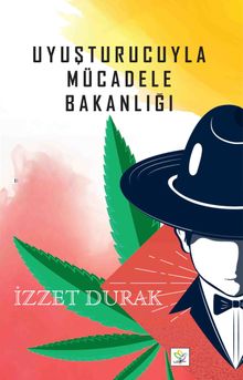 Uyuşturucuyla Mücadele Bakanlığı
