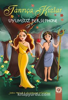 Tanrıça Kızlar / Uyumsuz Persephone - Joan Holub