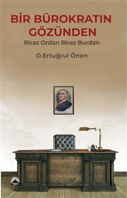 Bir Bürokratın Gözünden Biraz Ordan Biraz Burdan