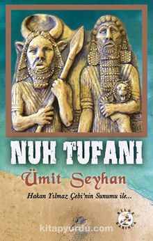 Nuh Tufanı - Ümit Seyhan