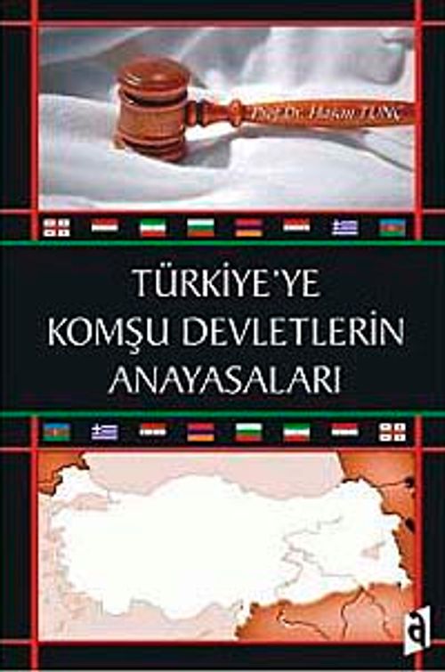 Türkiye'ye Komşu Devletlerin Anayasaları