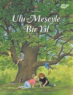Ulu Meşeyle Bir Yıl