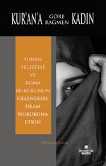 Kur'an'a Rağmen Kadın
