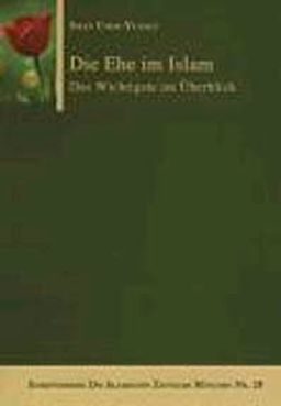 Die Ehe im Islam (Iman Umm-Yussuf)
